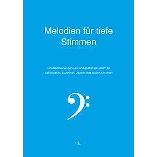 Melodien für tiefe Stimmen - Blasinstrumente, Wolfgang Gerts