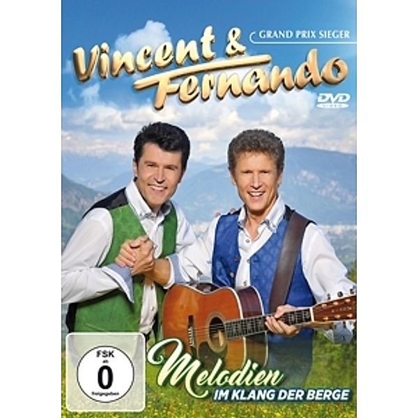 Melodien Im Klang Der Berge, Vincent & Fernando