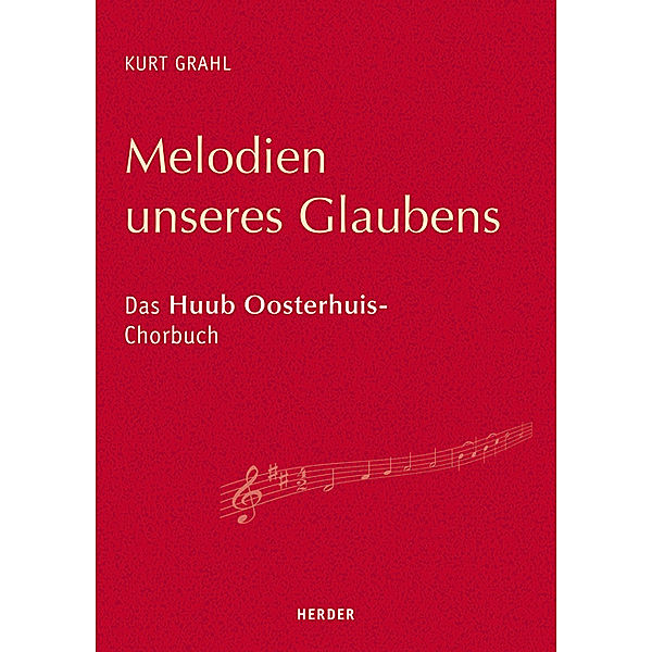 Melodien unseres Glaubens, Kurt Grahl