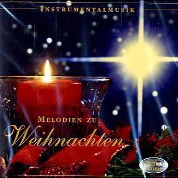 Melodien zu Weihnachten - Instrumentalmusik,1 Audio-CD