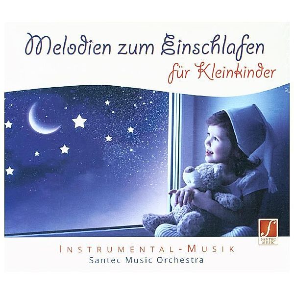 Melodien zum Einschlafen für Kleinkinder,1 Audio-CD, Johannes Brahms, Johann Friedrich Reichardt, Heinzo Gaze, Anton Wilhelm von Zuccalmaglio, Johann Abraham Peter Schulz, Engelbert Humperdinck, Johann Christian Heinrich Rinck, Santec Music