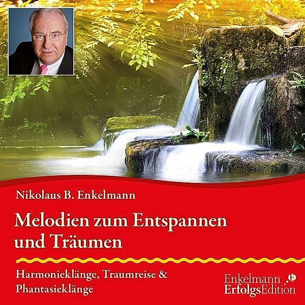 Melodien zum Entspannen und Träumen,Audio-CD, Nikolaus B. Enkelmann