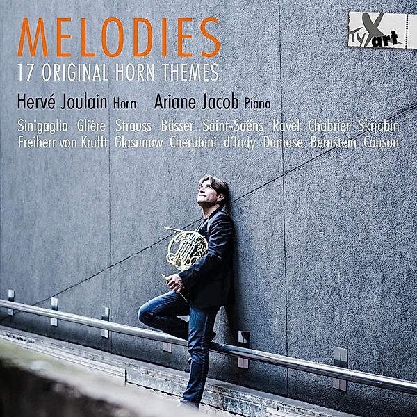 Melodies-17 Original Horn Themes, Hervé Joulain, Ariane Jacob