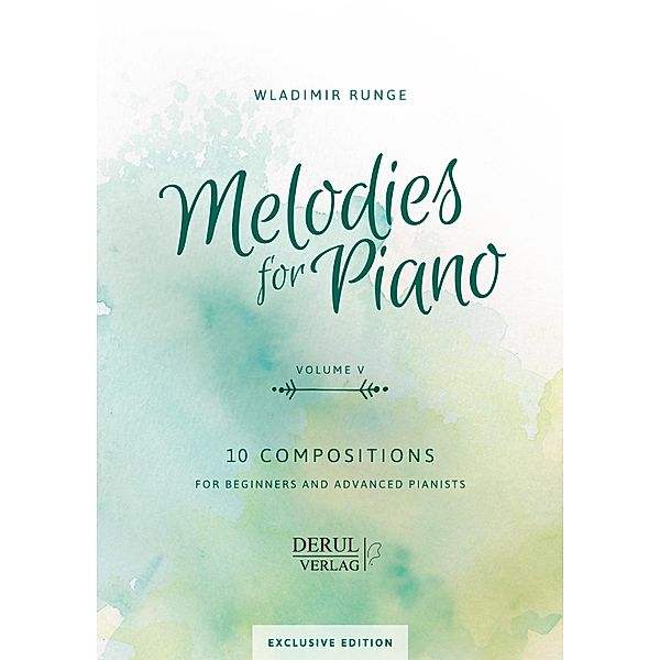 MELODIES for PIANO, VOLUME V, 10 COMPOSITIONS