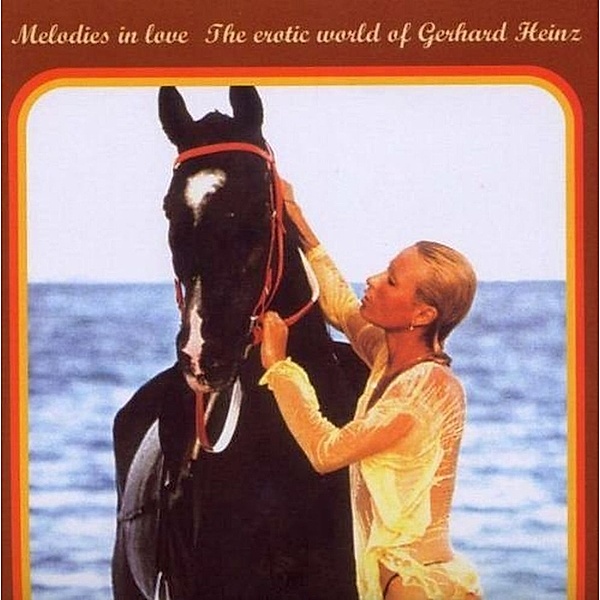 Melodies In Love-The Erotic (Vinyl), Gerhard Heinz