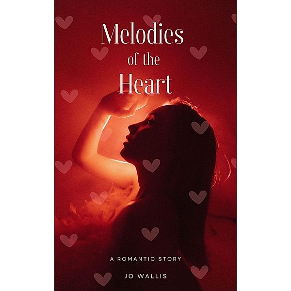 Melodies of the Heart, Jo Wallis