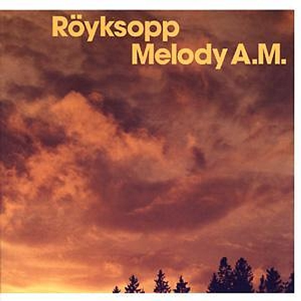 Melody A.M., Röyksopp