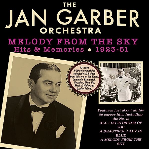 Melody From The Sky-Hits & Memories 1923-51, Jan-Orchestra- Garber