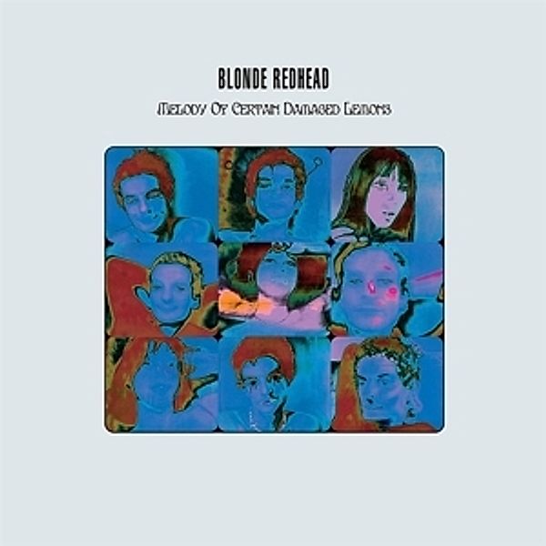 Melody Of Certain Damaged Lemons (20th Anniversary), Blonde Redhead