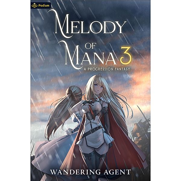 Melody of Mana 3 / Melody of Mana Bd.3, Wandering Agent