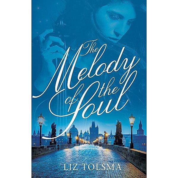 Melody of the Soul, Liz Tolsma