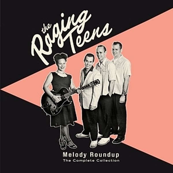 Melody Roundup: The Complete Collection, The Raging Teens