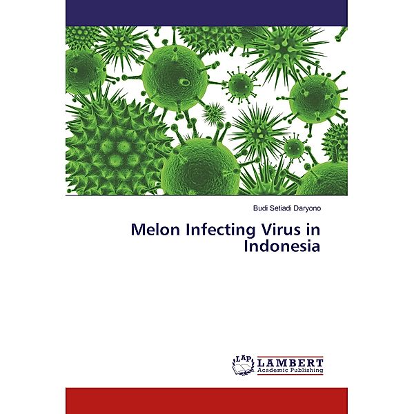Melon Infecting Virus in Indonesia, Budi Setiadi Daryono