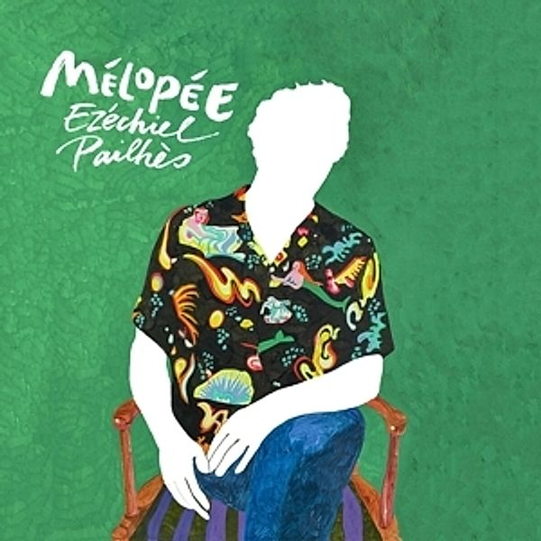 Melopee (Vinyl), Ezechiel Pailhes