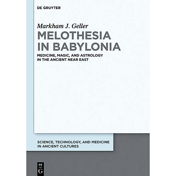 Melothesia in Babylonia, Markham Judah Geller