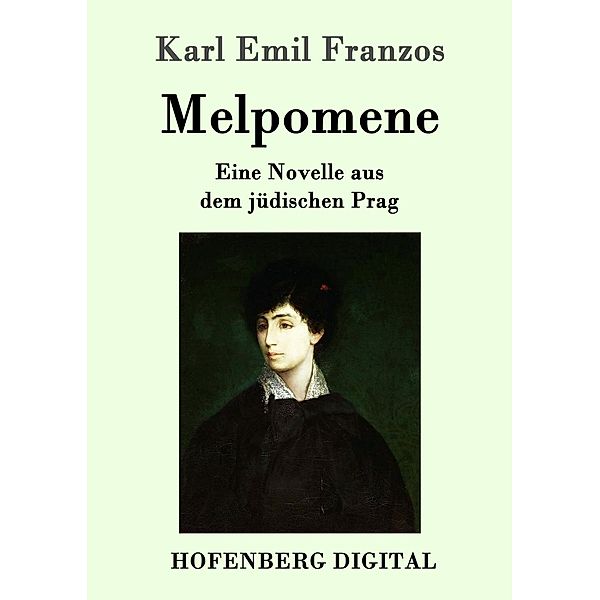 Melpomene, Karl Emil Franzos