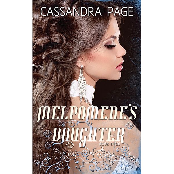 Melpomene's Daughter, Cassandra Page