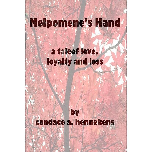 Melpomene's Hand, Candace Hennekens