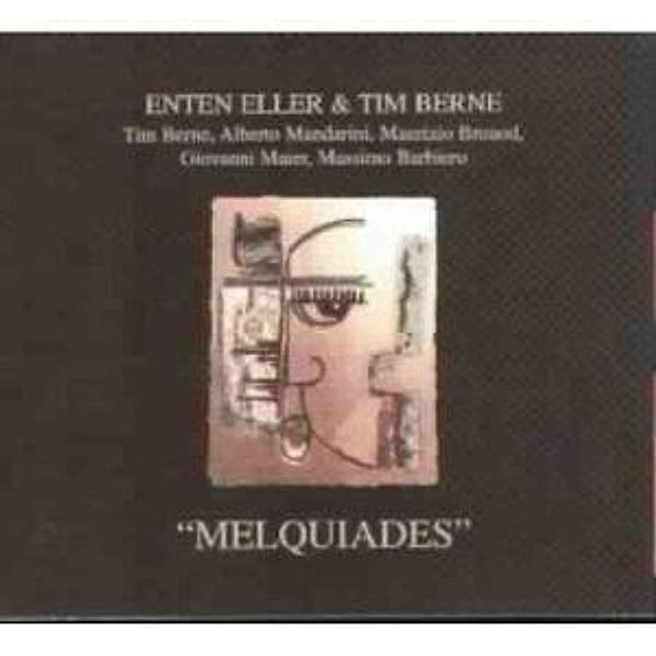 Melquiades, Tim Enten Eller & Berne