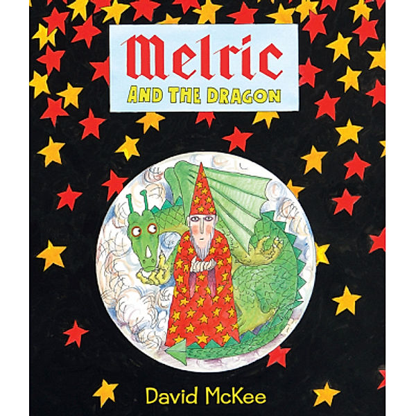 Melric and the Dragon, David McKee