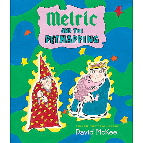 Melric and the Petnapping, David McKee