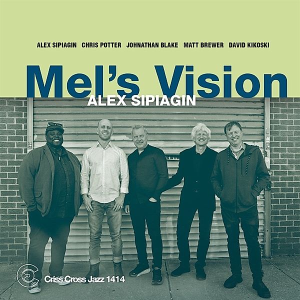 Mel'S Vision, Alex Quintet Sipiagin