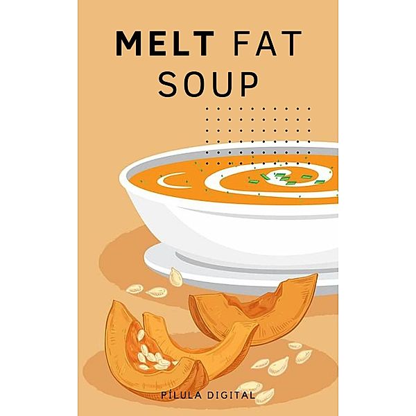 Melt Fat Soup, Pílula Digital