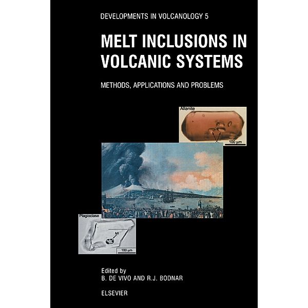 Melt Inclusions in Volcanic Systems