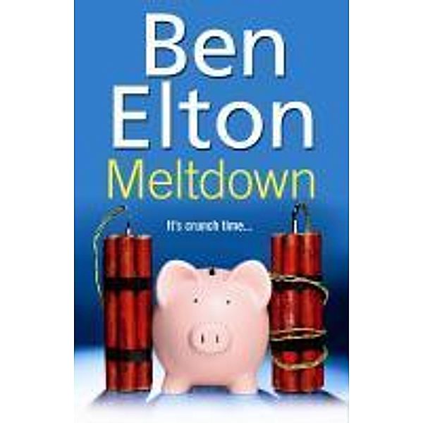 Meltdown, Ben Elton