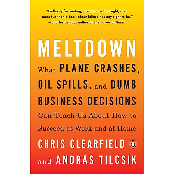 Meltdown, Chris Clearfield, András Tilcsik