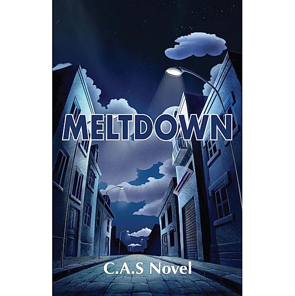 Meltdown, C. A. S. Novel