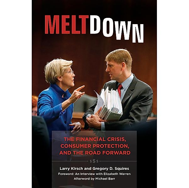 Meltdown, Larry Kirsch, Gregory D. Squires