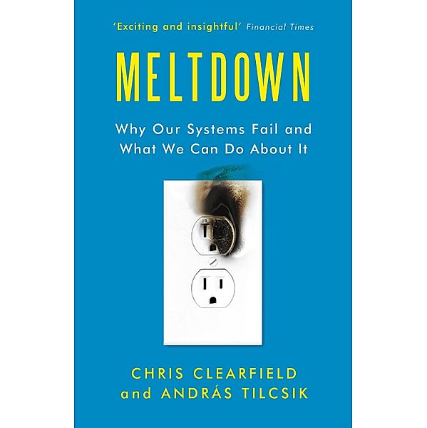 Meltdown, Chris Clearfield, András Tilcsik