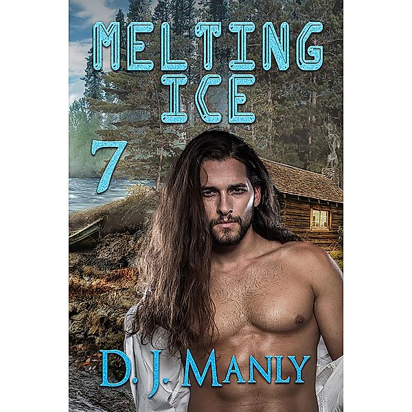 Melting Ice 7 / Melting Ice, D. J. Manly