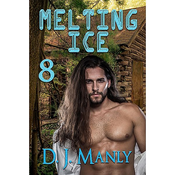 Melting Ice 8 / Melting Ice, D. J. Manly