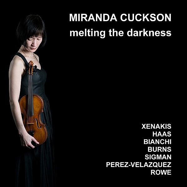 Melting The Darkness, Miranda Cuckson