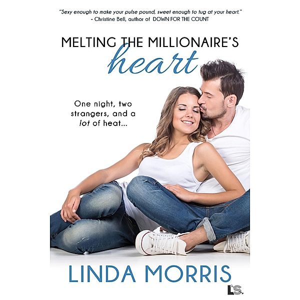 Melting the Millionaire's Heart / Entangled: Lovestruck, Linda Morris
