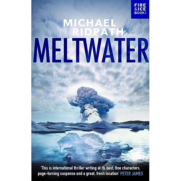 Meltwater / A Magnus Iceland Mystery Bd.4, Michael Ridpath
