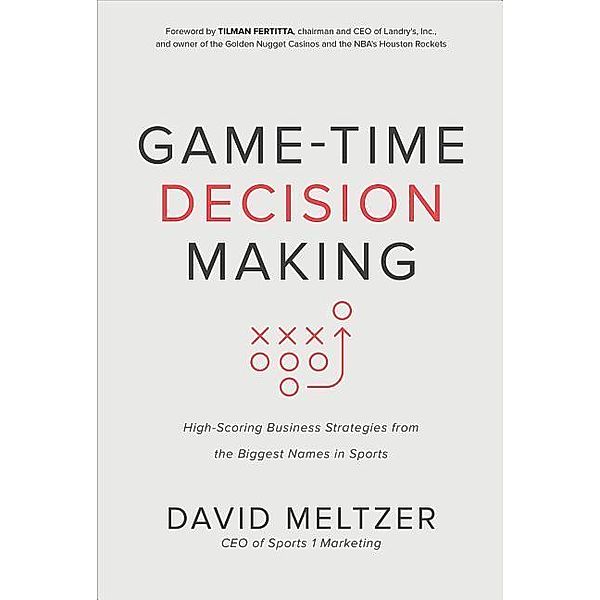 Meltzer, D: Game-Time Decision Making, David Meltzer
