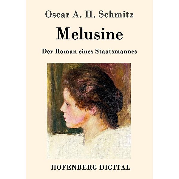 Melusine, Oscar A. H. Schmitz