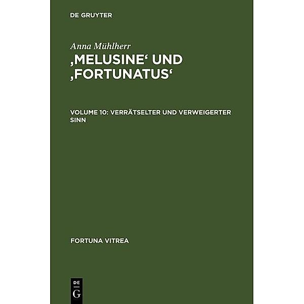 'Melusine' und 'Fortunatus' / Fortuna Vitrea Bd.10, Anna Mühlherr