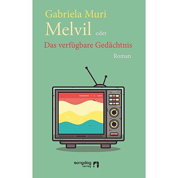 Melvil oder Das verfügbare Gedächtnis, Gabriela Muri