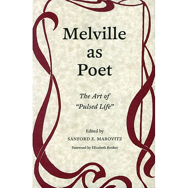 Melville as Poet, Sanford E. Marovitz