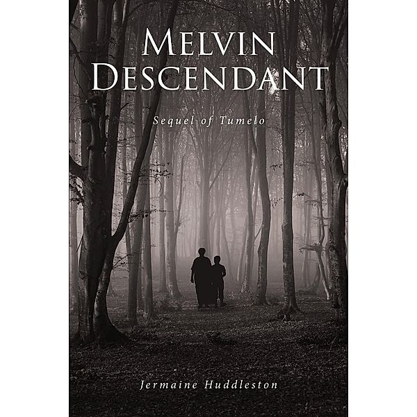 Melvin Descendant, Jermaine Huddleston