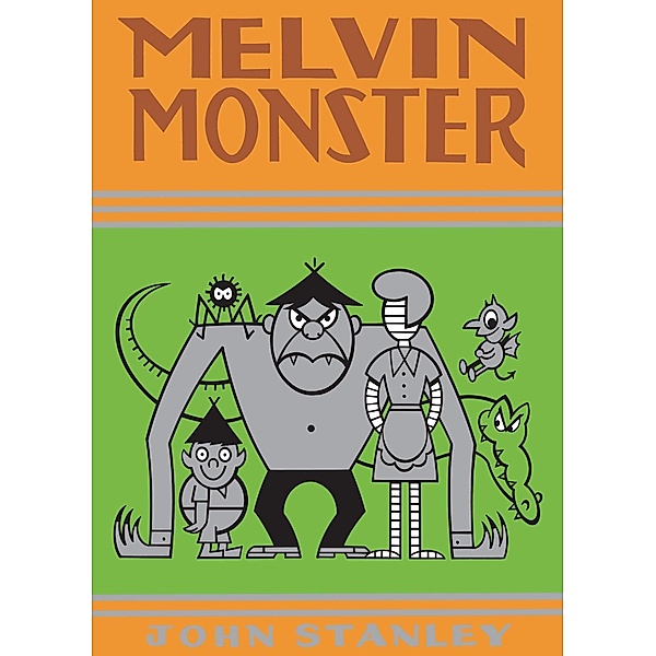 Melvin Monster / Melvin Monster Bd.3, John Stanley