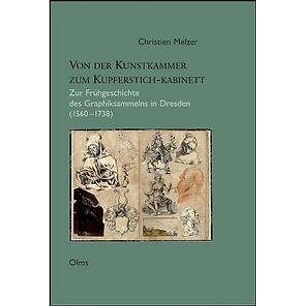 Melzer, C: Von der Kunstkammer zum Kupferstich-Kabinett, Christien Melzer