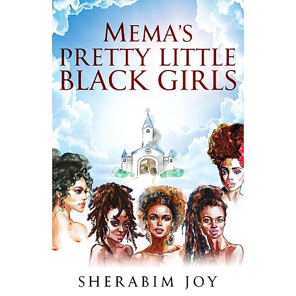 Mema's Pretty Little Black Girls, Sherabim Joy