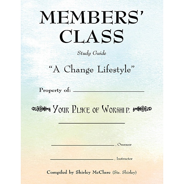 Members' Class, Study Guide, Shirley McClure
