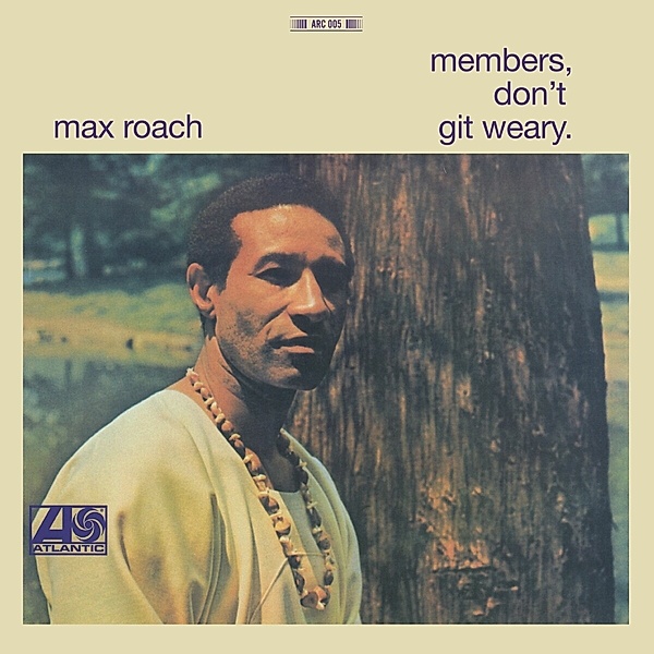 Members,Don'T Git Weary (180g Vinyl), Max Roach