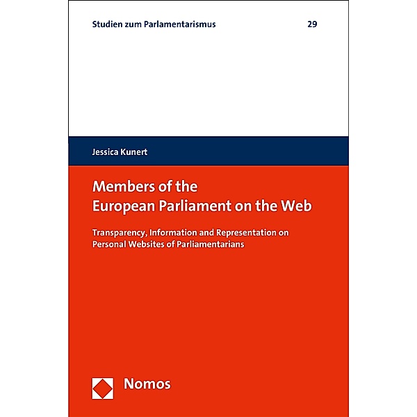 Members of the European Parliament on the Web / Studien zum Parlamentarismus Bd.29, Jessica Kunert